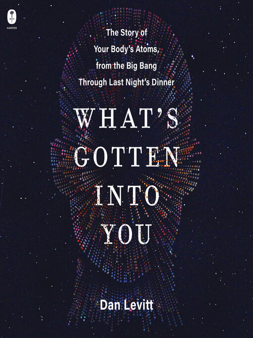 Title details for What's Gotten Into You by Dan Levitt - Available